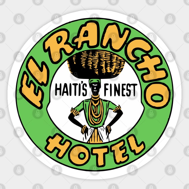 El Rancho Hotel Haiti's Finest Vintage Travel Sticker Sticker by Yesteeyear